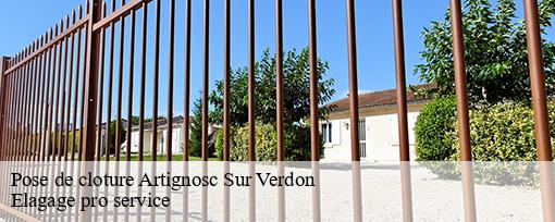 Pose de cloture  artignosc-sur-verdon-83630 Elagage pro service