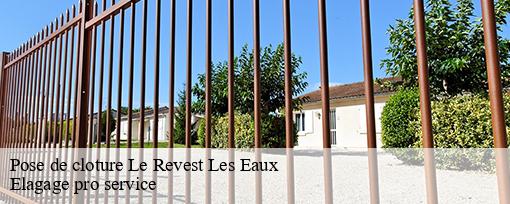 Pose de cloture le-revest-les-eaux-83200 Elagage pro service